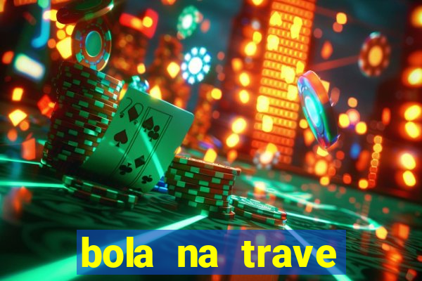 bola na trave betano como funciona